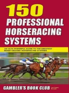 150 Professional Horseracing Systems - Gamblers Book Club