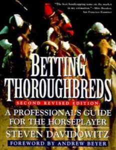 Betting Thoroughbreds - Steven Davidowitz